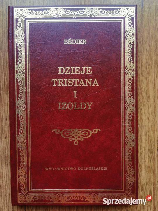 Bedier Dzieje Tristana i Izoldy