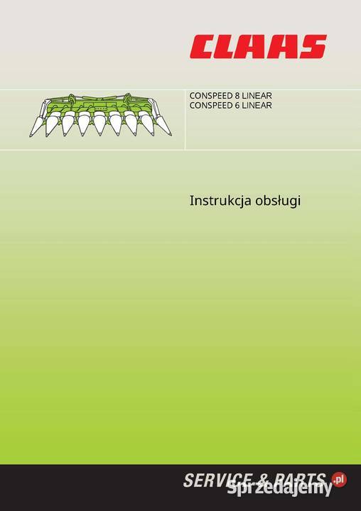 Claas Conspeed Linear Instrukcja katalog zrywacz sprzedam