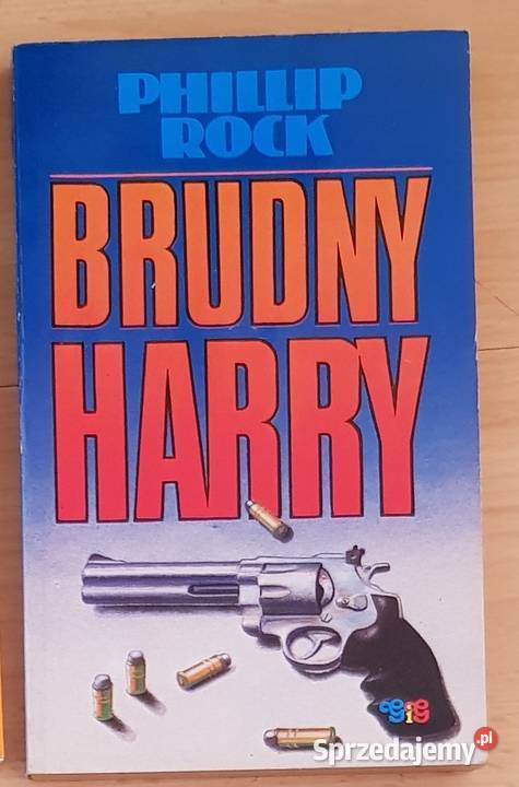 Brudny Harry Phillip Rock kryminał sensacja Kielce