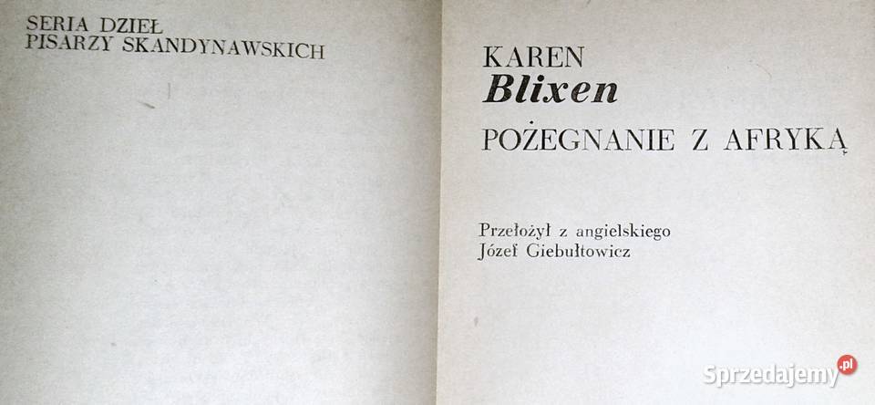 Pożegnanie z Afryką Karen Blixen Chełm
