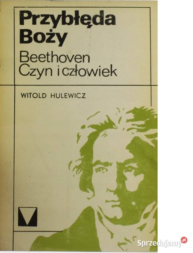 Beethoven Przybłęda Boży Hulewicz literatura piękna - proza polska Proza i poezja śląskie Kobielice