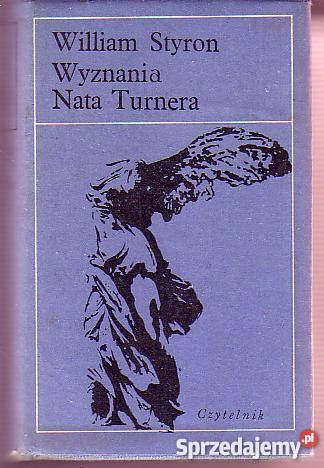 8406 WYZNANIA NATA TURNERA WILLIAM STYRON Czyrna