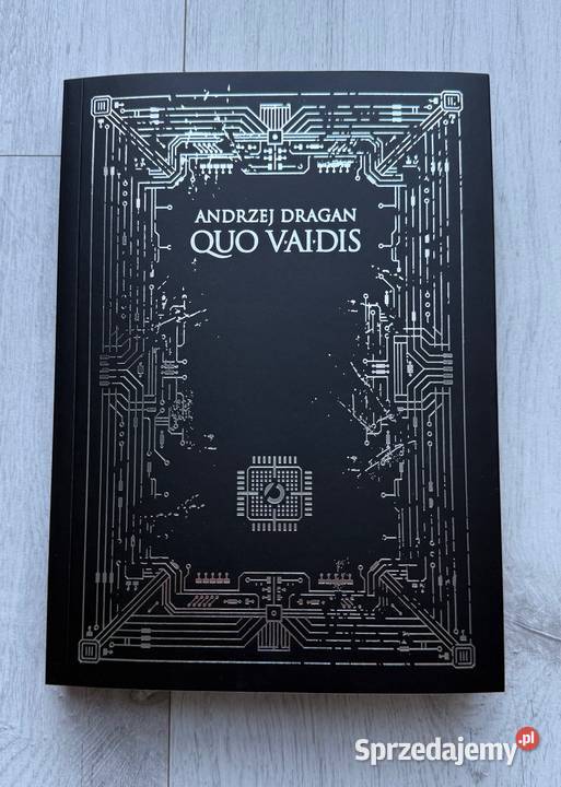 NOWA książka Quo vAIdis Andrzej Dragan Kultura i Rozrywka Łódź