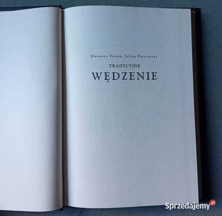 ETrojan L Piotrowski Tradycyjne wędzenie AA sc Koźminek sprzedam