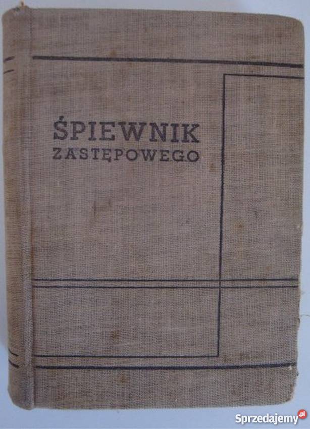 ŚPIEWNIK ZASTĘPOWEGO DZIĘBOWSKA DARGIEL Białystok sprzedam