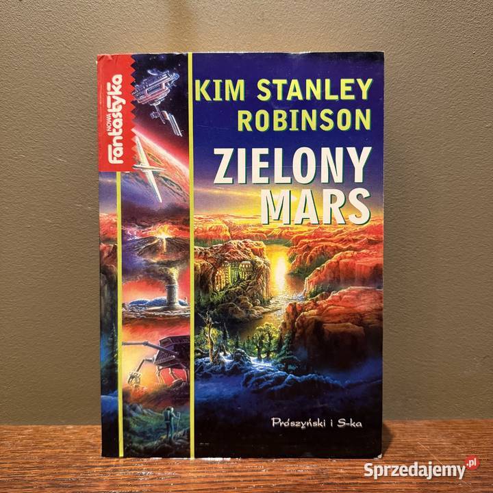 TRYLOGIA MARSJAŃSKA Kim Stanley Robinson Rok wydania 1998 Stare Babice