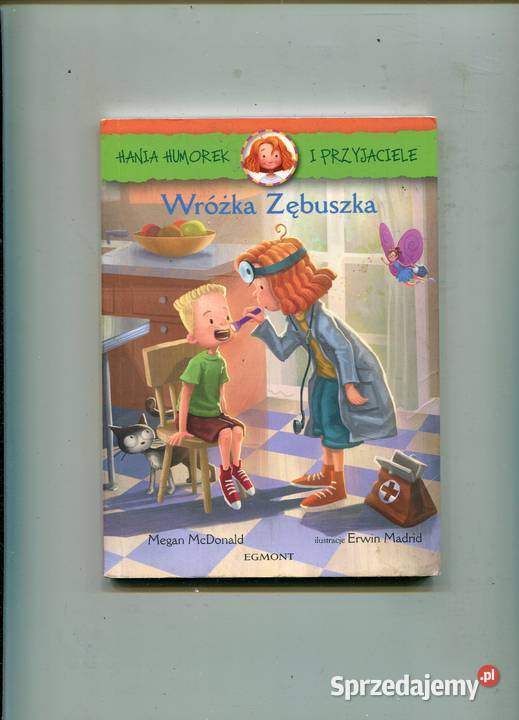 Hania Humorek i Przyjaciele Wróżka Zębuszka Szczecin