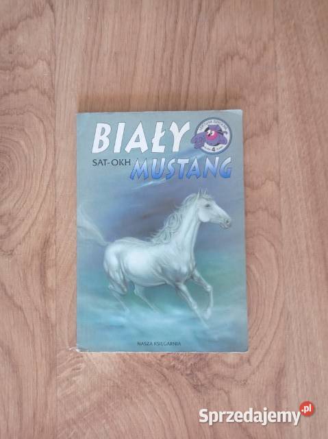 Biały Mustang lektura szkolna klasa 4 SP KSIĄŻKA Chorzów