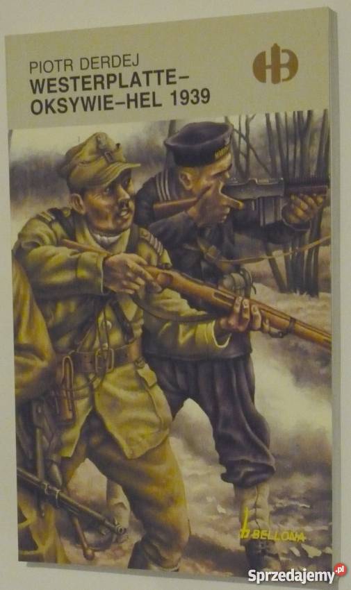 Westerplatte Oksywie Hel 1939 Człuchów