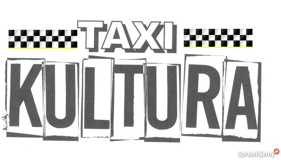 TAXI KULTURA GLIWICE 2 BEZ STREF ZAPRASZAMY śląskie