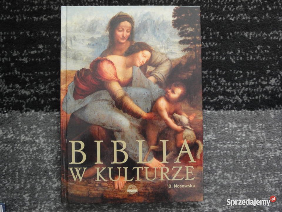 Biblia w kulturze Dorota Nosowska Kraków sprzedam