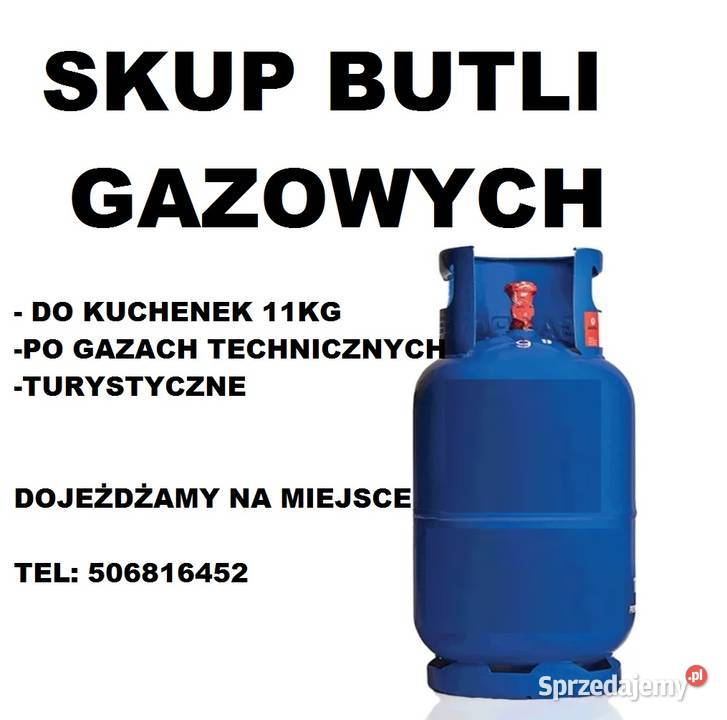 Gdzie oddać butle gazowe SPRZEDAJ JE NAM ZADZWOŃ Pisarzowice