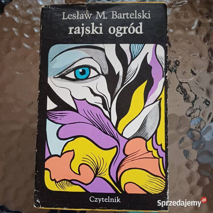 Książka Rajski ogród Lesław M Bartelski Sieradz