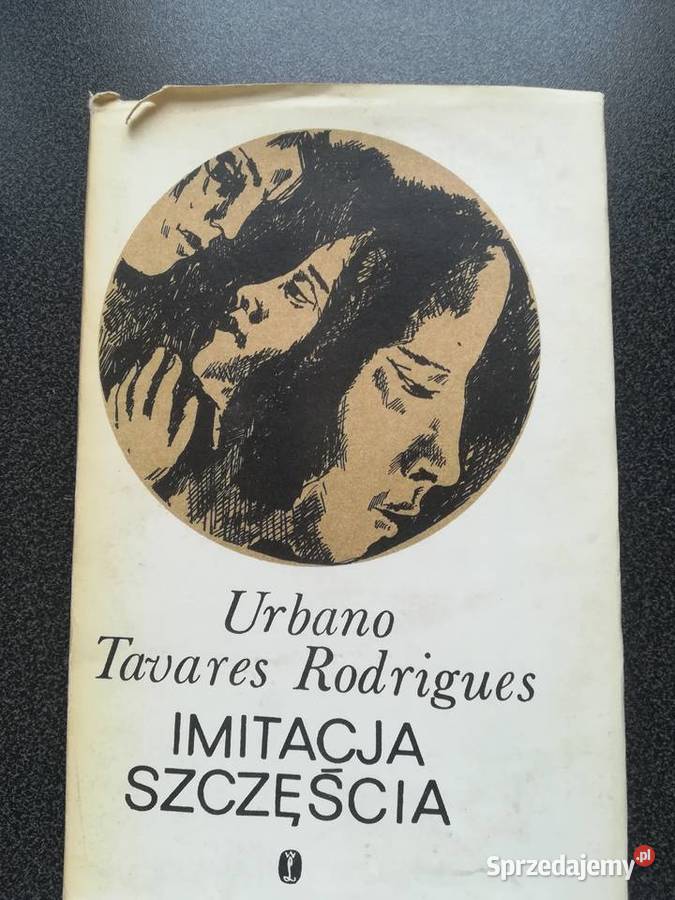 Imitacja szczęścia Urbano Tavares Rodrigues miękka Gdańsk