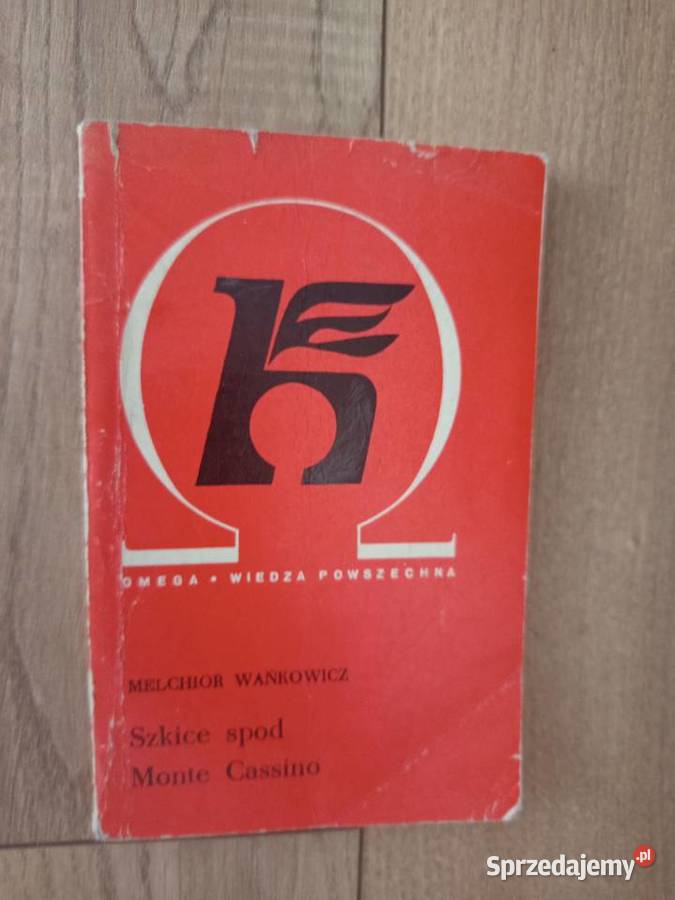 Melchior Wańkowicz Szkice spod Monte Cassino Serock