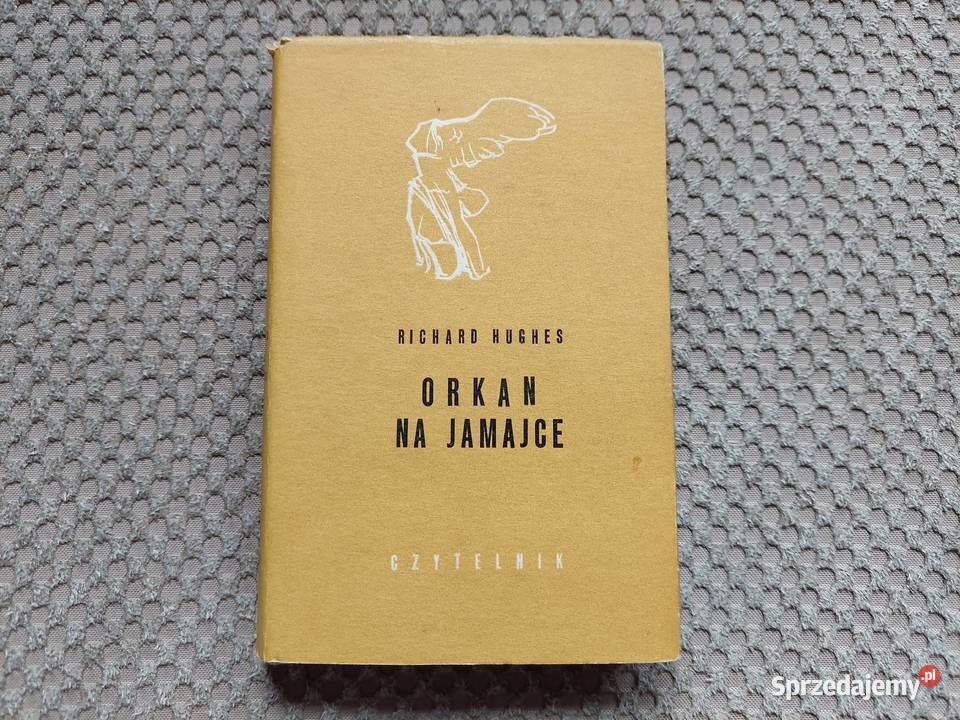 Orkan na Jamajce Richard Hughes Kraków