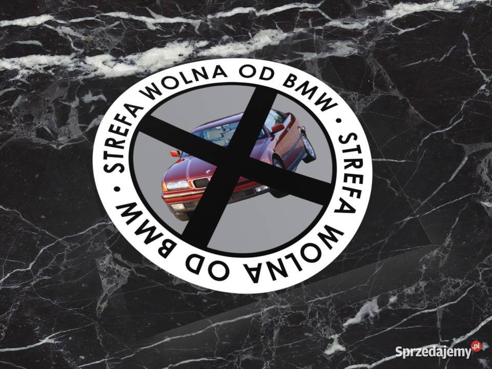 Naklejka STREFA WOLNA BMW 8 x 8 drift e36