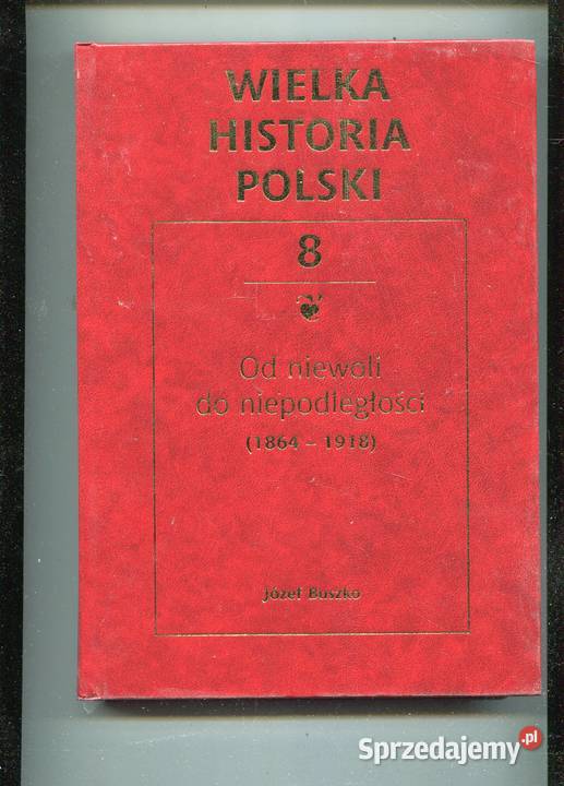 Wielka Historia Polski T8 niewoli do Szczecin