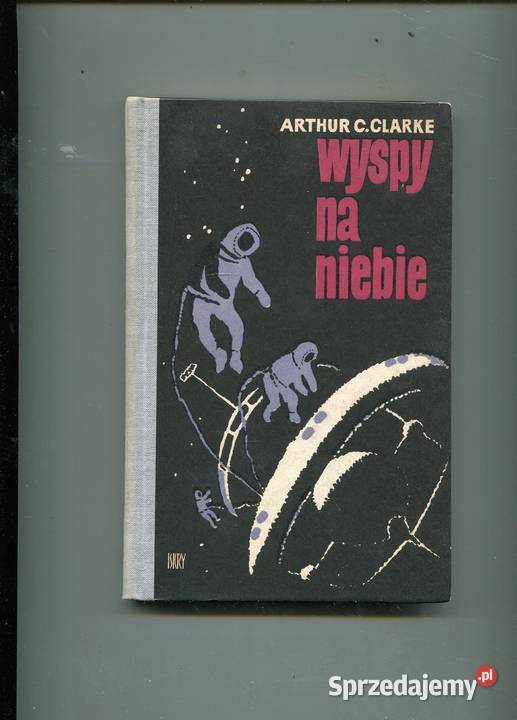 Wyspy na niebie Arthur CClarke Szczecin