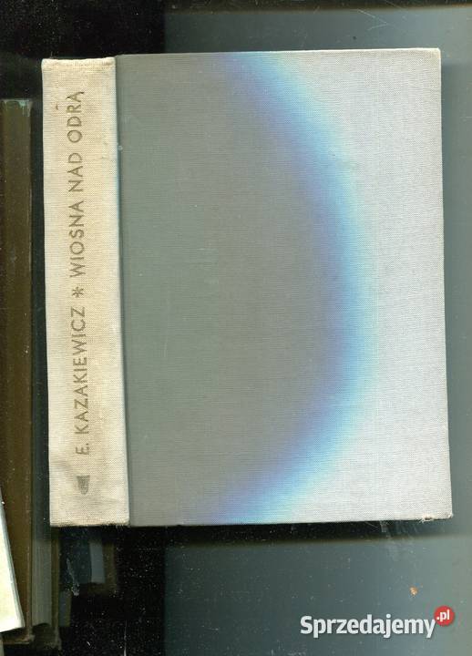 Wiosna Odrą Kazakiewicz Szczecin