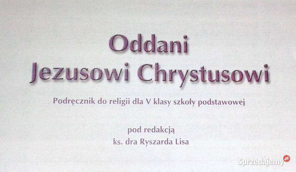 Religia 5 Oddani Jezusowi Chrystusowi ksRyszard