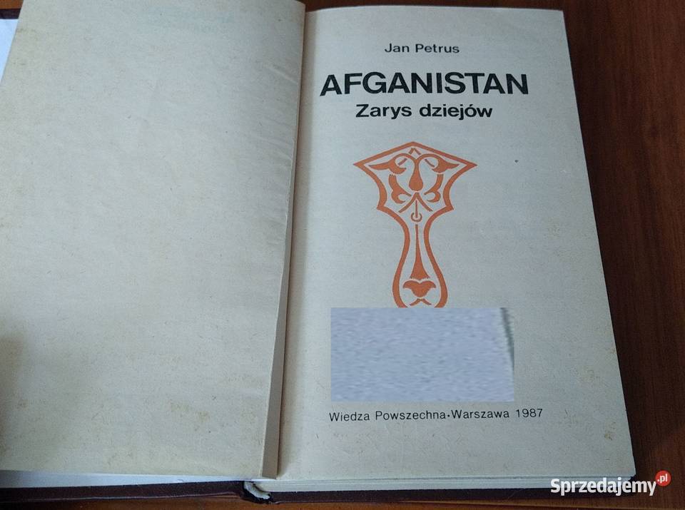 Afganistan zarys dziejów  Jan Petrus TWARDA Książki naukowe i popularnonaukowe sprzedam
