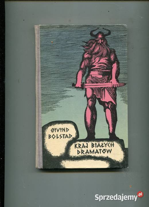 Kraj białych dramatów Qivind Bolstad Rok wydania 1963 Szczecin