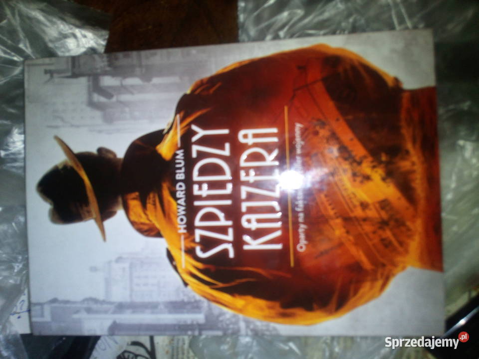 Szpiedzy Kajzera Howard Blum Warszawa sprzedam