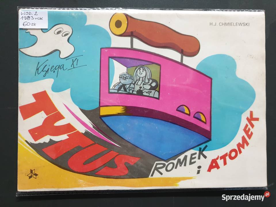 Tytus Romek i ATomek księga XI wyd2 1983 Polskie Gdynia