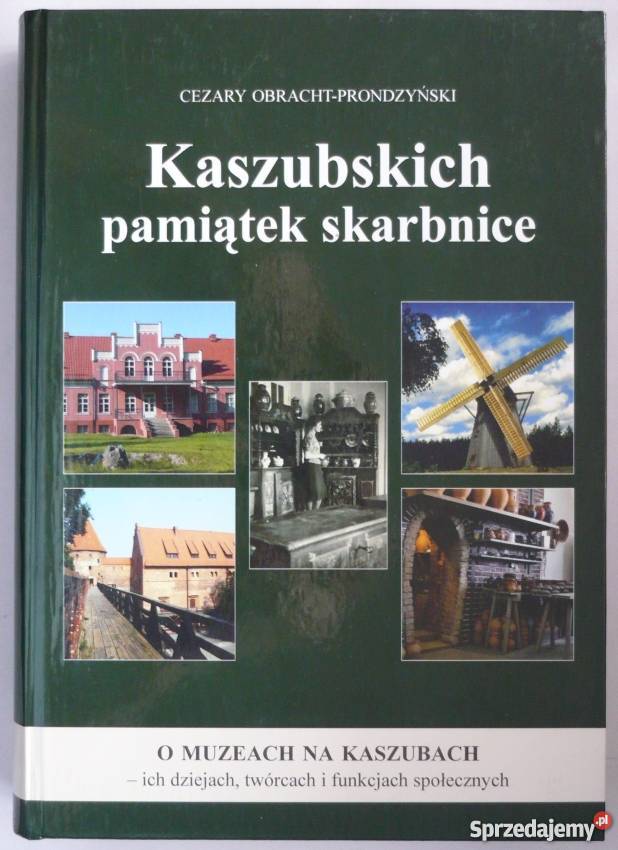 Kaszubskich pamiątek skarbnice Książki naukowe i popularnonaukowe Bytów sprzedam