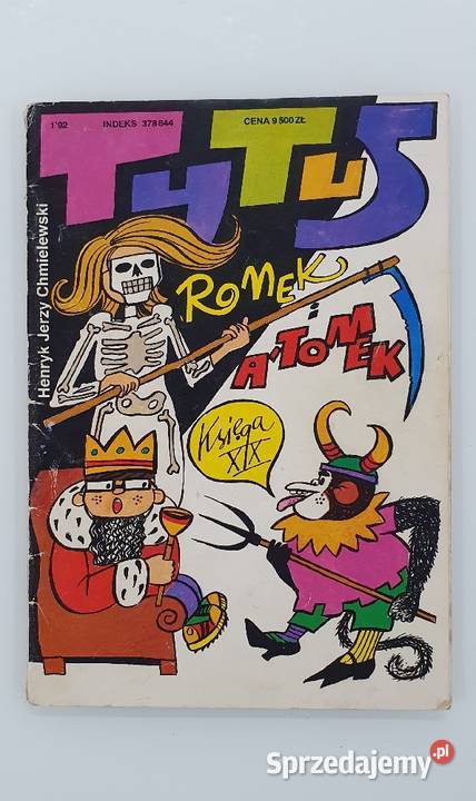 TYTUS ROMEK ATOMEK 19 XIX Wyd1 HJChmielewski Rok wydania 1992 Komiksy Kędzierzyn-Koźle