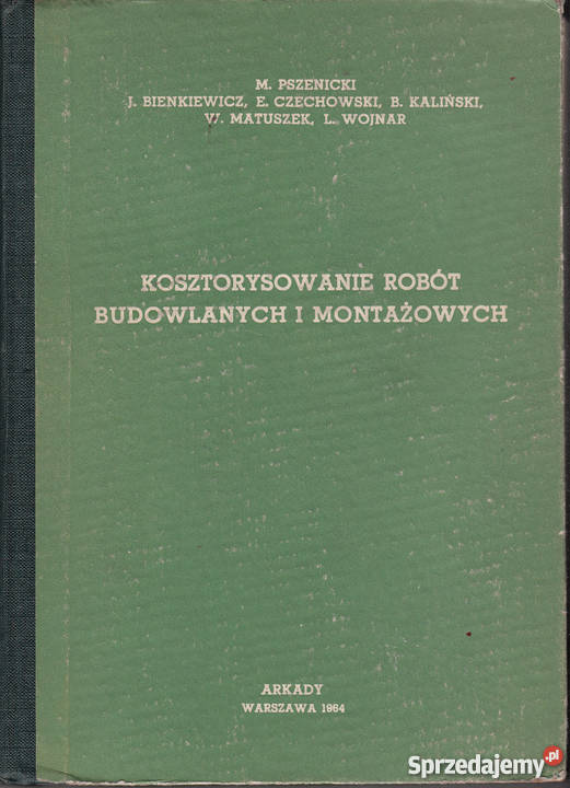 011601 KOSZTORYSOWANIE ROBÓT BUDOWLANYCH I Książki naukowe i popularnonaukowe małopolskie Czyrna sprzedam