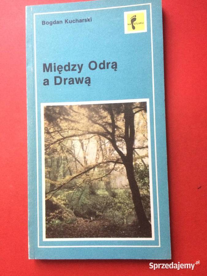 3178 Mędzy Odrą A Drawą Antykwariat Szczecin