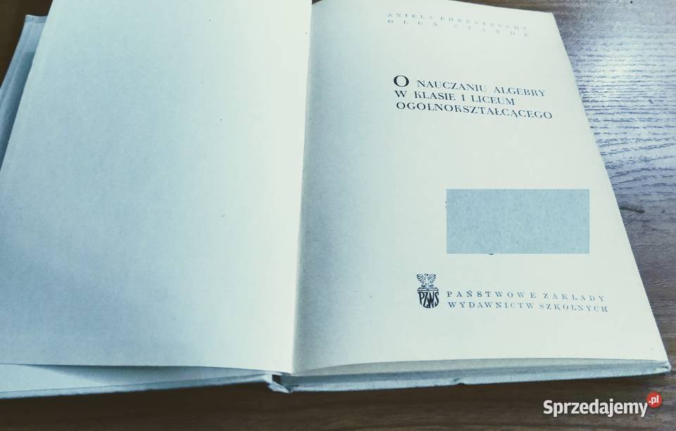 O nauczaniu algebry w klasie I liceum Podręczniki Gdańsk