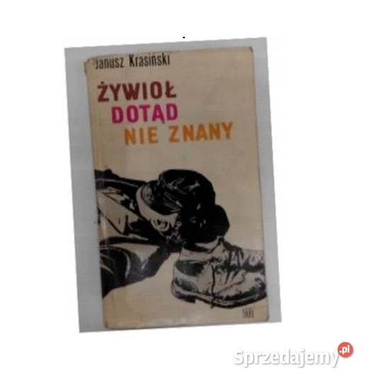 Żywioł dotąd nieznany Krasiński js Osięciny sprzedam