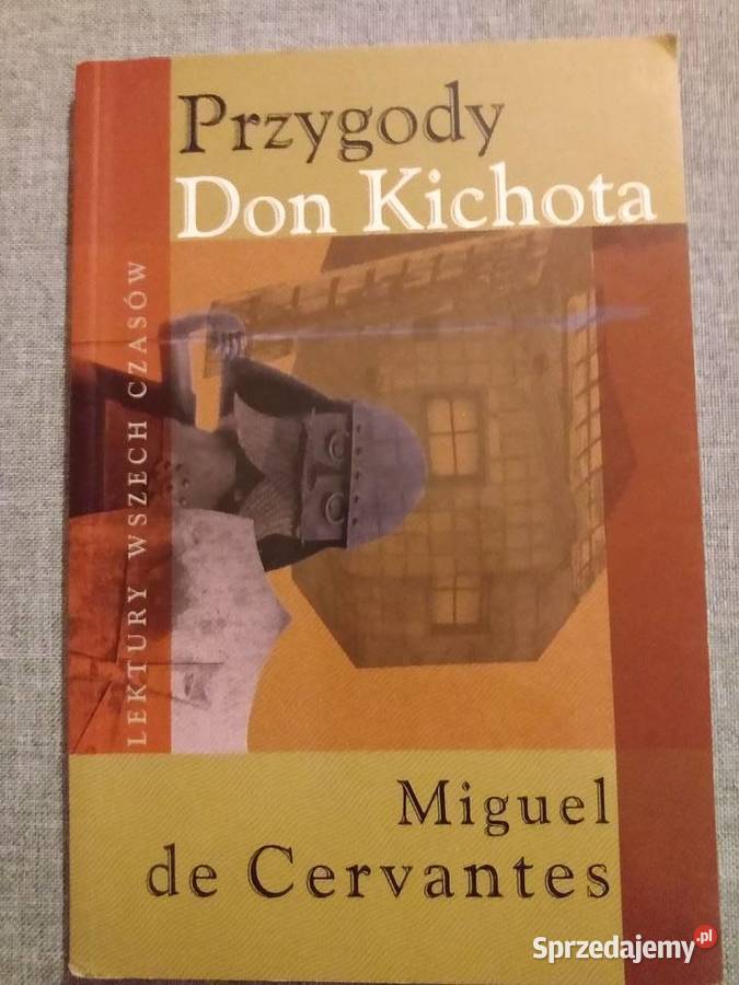 Przygody Don Kichota Miguel de Cervantes