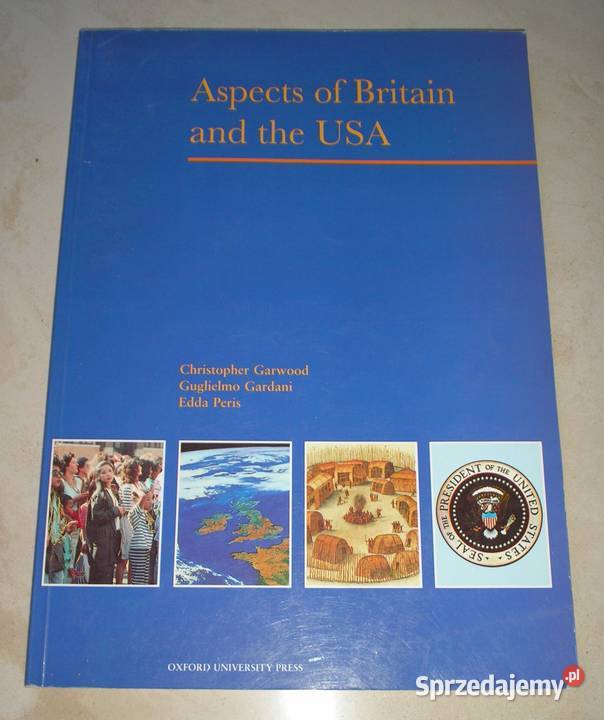 Aspects of Britain and the USA Garwood Gardani Kraków