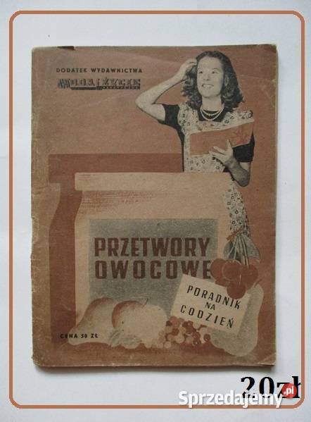 Ćwierczakiewiczowa Praktyczne przepisy likiery łódzkie