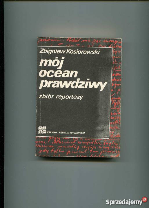 Mój ocean prawdziwy Zbiór reportaży Szczecin