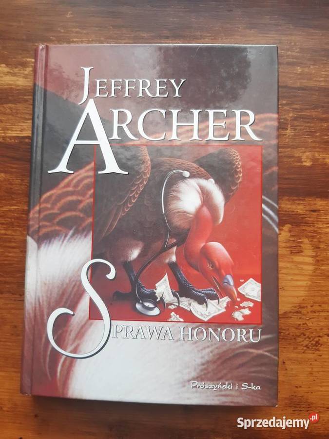 Jeffrey Archer Sprawa Honoru NOWA Poznań