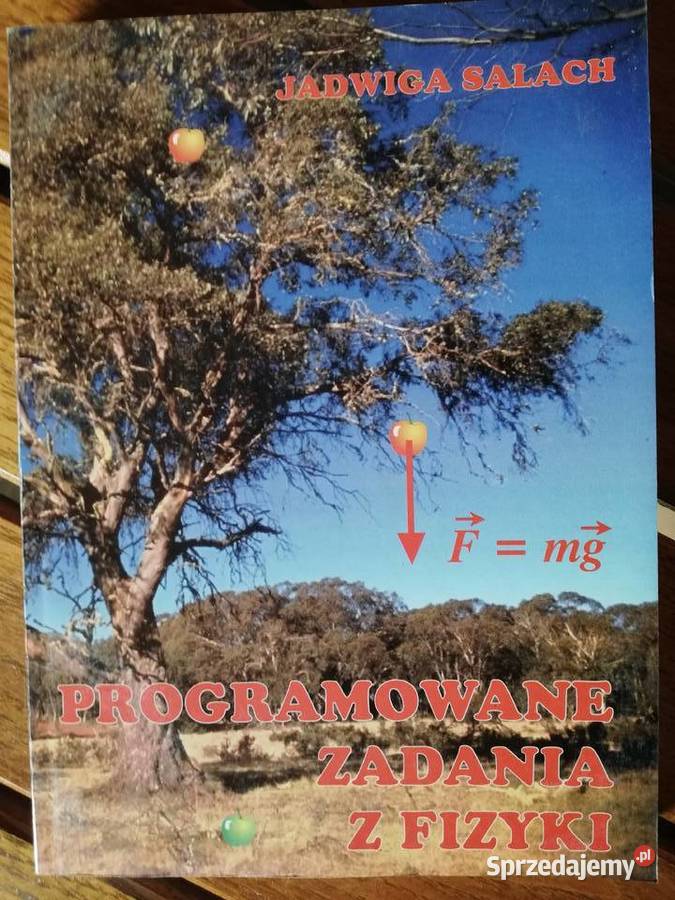 Programowane zadnia z fizyki Jadwiga Salach Rok wydania 1996 Kraków