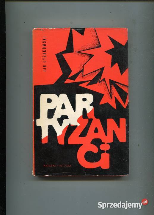 Partyzanci Jan Łysakowski Pozostałe Szczecin