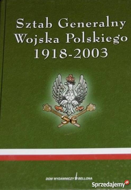 SZTAB GENERALNY WOJSKA POLSKIEGO 19182003 Chełm