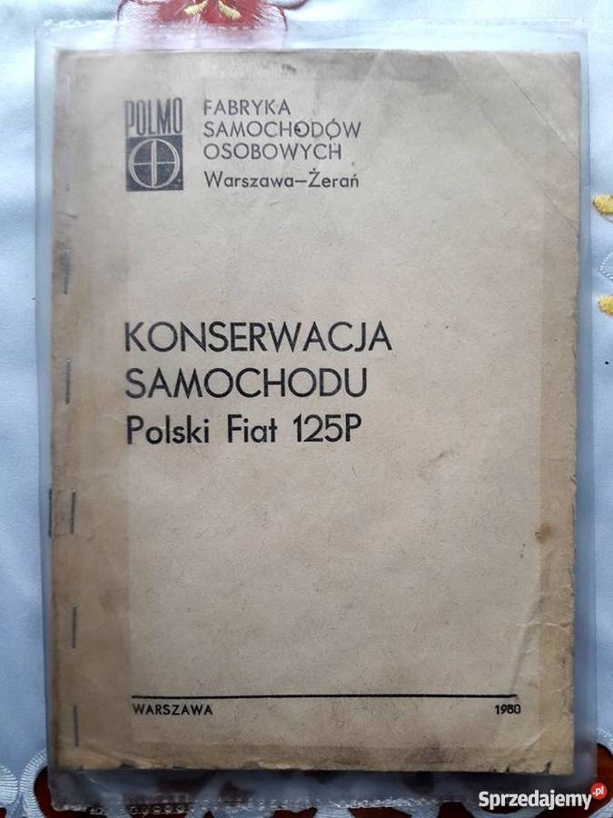 Polski Fiat 125p FSO książka konserwacji instrukcja obsługi