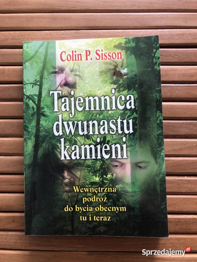 Colin P Sisson Tajemnica dwunastu kamieni Stan motywacja, rozwój osobisty Płock