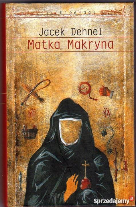 MATKA MAKRYNA DEHNEL JACEK Inowrocław