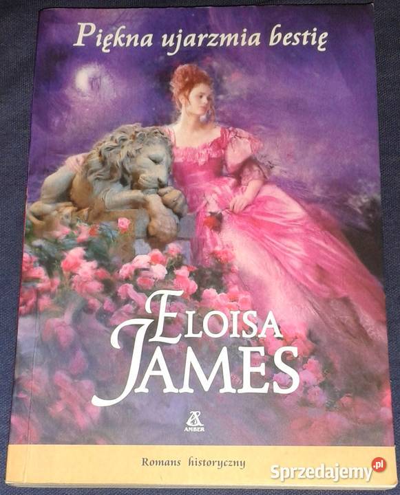 Piękna ujarzmia bestię Eloisa James Chełm