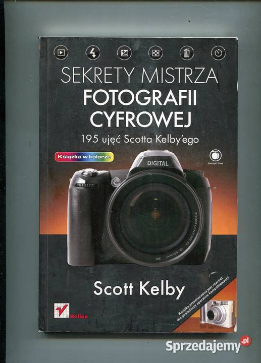 Sekrety mistrza fotografii cyfrowej 195 ujęć Szczecin