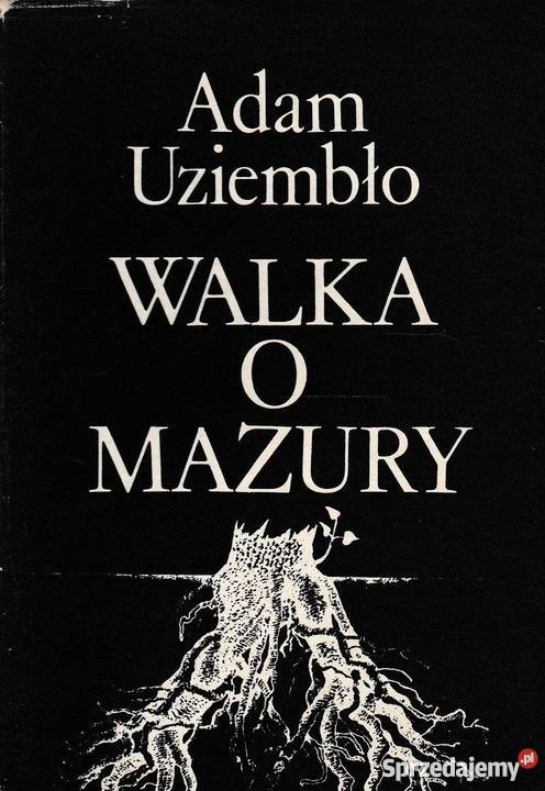 WALKA O MAZURY UZIEMBŁO ADAM