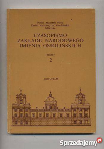 Czasopismo Zakładu Narodowego imOssolińskich z2 Szczecin sprzedam